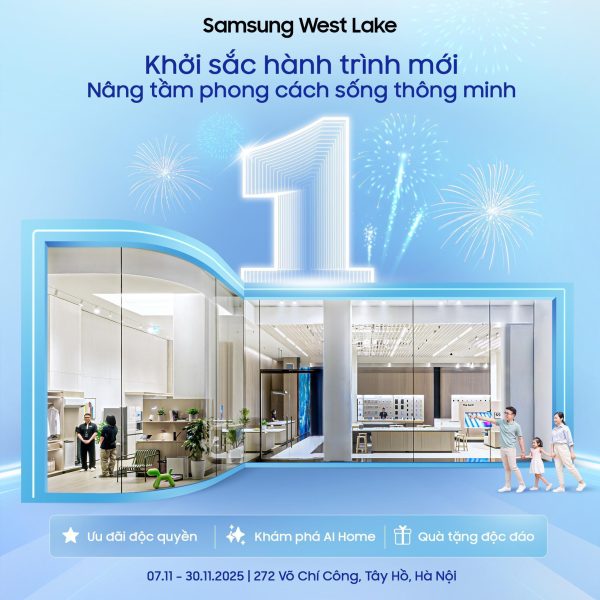 Samsung West Lake tròn một tuổi, nhiều ưu đãi đặc biệt dành cho người dùng Samsung West Lake tròn một tuổi, nhiều ưu đãi đặc biệt dành cho người dùng