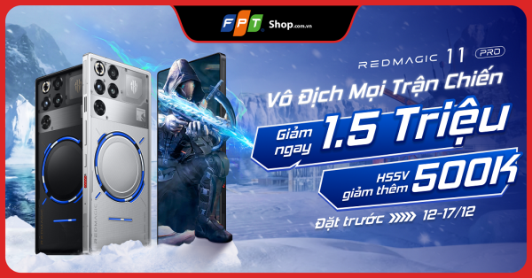 FPT Shop mở đặt trước Gaming Phone mạnh nhất REDMAGIC 11 Pro FPT Shop mở đặt trước Gaming Phone mạnh nhất REDMAGIC 11 Pro