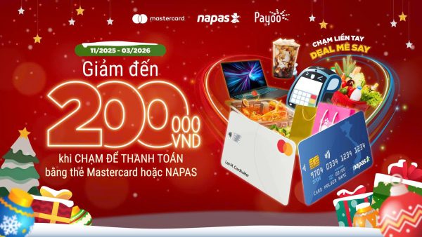 Napas, Mastercard và Payoo triển khai ưu đãi thúc đẩy thanh toán không tiếp xúc