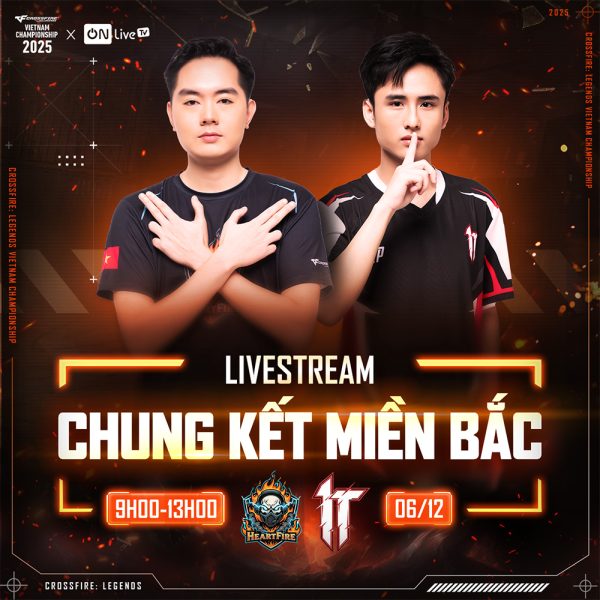 Chung kết khu vực miền Bắc Crossfire: Legends Vietnam Championship 2025 sẽ được tổ chức tại NSOC Grand Finals