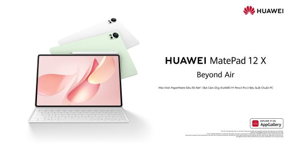 Huawei giới thiệu máy tính bảng HUAWEI MatePad 12 X mỏng, nhẹ tại Việt Nam