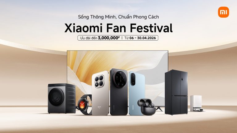 Xiaomi Fan Festival 2026 chính thức khởi động với nhiều ưu đãi và hoạt động hấp dẫn