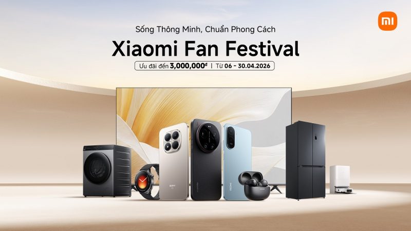 Xiaomi Fan Festival 2026 chính thức khởi động với nhiều ưu đãi và hoạt động hấp dẫn