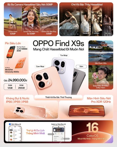 OPPO ra mắt Find X9 Ultra và Find X9s tại Việt Nam, nhấn mạnh khả năng chụp ảnh hợp tác Hasselblad OPPO ra mắt Find X9 Ultra và Find X9s tại Việt Nam, nhấn mạnh khả năng chụp ảnh hợp tác Hasselblad
