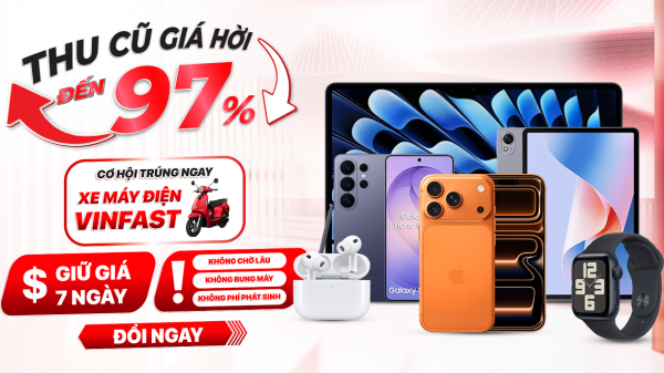 Di Động Việt đẩy mạnh thu máy cũ, khách có thể bán lại hoặc bù tiền lên đời