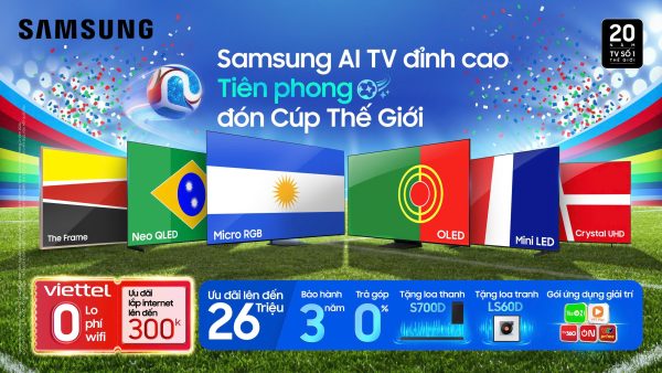 Samsung AI TV tung ưu đãi hấp dẫn, nâng tầm trải nghiệm World Cup 2026 với Vision AI Companion và Chế độ Bóng đá AI