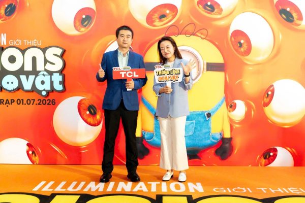TCL đồng hành cùng bom tấn "Minions & Quái Vật", nâng tầm trải nghiệm giải trí cho gia đình Việt