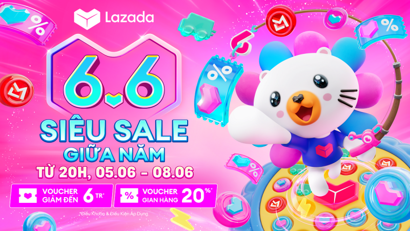 Lazada khởi động Siêu Sale 6.6, tung loạt ưu đãi cho hàng quốc tế