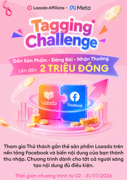Lazada hợp tác Meta, cho phép gắn thẻ sản phẩm trực tiếp trên Facebook để nhận hoa hồng Lazada hợp tác Meta, cho phép gắn thẻ sản phẩm trực tiếp trên Facebook để nhận hoa hồng