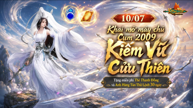 Máy chủ Kiếm Vũ Cửu Thiên ra mắt, tái hiện trải nghiệm Kiếm Thế 2009