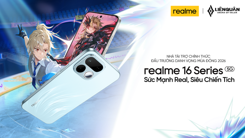 realme đồng hành cùng Đấu trường Danh vọng mùa Đông 2026, tiếp tục đầu tư vào Esports Việt Nam